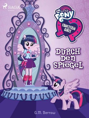 cover image of My Little Pony--Equestria Girls--Durch den Spiegel